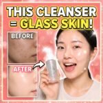 korean cleanser for glass skin