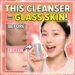 korean cleanser for glass skin
